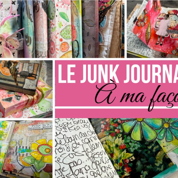 Le Junk journal à ma façon